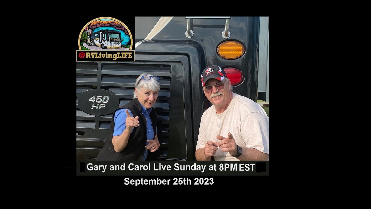 Gary and Carol of RVLivingLIFE live!